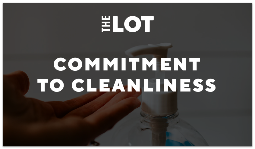 Commitment to cleanliness